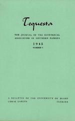Tequesta: The Journal of the Historical Association of Southern Florida. Volume 1, number 5