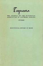 [1975] Tequesta: The Journal of the Historical Association of Southern Florida. Volume 1, number 35