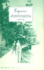 Tequesta: The Journal of the Historical Association of Southern Florida. Volume 1, number 48