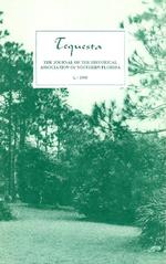 Tequesta: The Journal of the Historical Association of Southern Florida. Volume 1, number 50