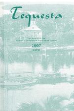 [2007] Tequesta: The Journal of the Historical Association of Southern Florida. Volume 1, number 67