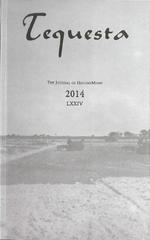 Tequesta: The Journal of HistoryMiami. Volume 1, number 74