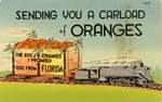 Sending you a carload of oranges, c. 1960