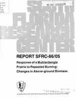 [1986-05] Response of a Muhlenbergia Prairie to Repeated Burning: Changes in Above-ground Biomass