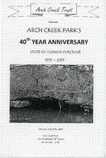 Arch Creek Park's 40th Year Anniversary, 2013