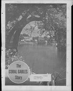 The Coral Gables Story, 1965 - May 20