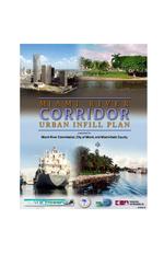 Miami River Corridor Urban Infill Plan