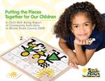 Putting the pieces together for our children : A child well-bring report of community indicators in Miami-Dade County 2008