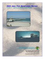 2000 Lighting and disorientation surveys for South Jupiter and Juno Beach including the Juno Beach fishing pier.