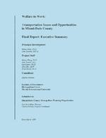 [1998-12-04] Welfare to work : Transportation issues and opportunities in Miami-Dade County, Final Report : Executive Summary