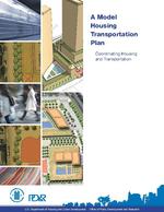 A model housing transportation plan, coordinating housing and transportation