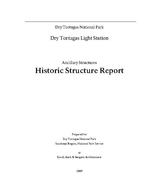 Dry Tortugas National Park, Dry Tortugas Light Station, ancillary structures, historic structure report