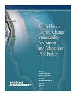 South Florida climate change vulnerability assessment and adaptation pilot project, Final report
