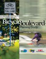 Miami-Dade County bicycle boulevard planning study : Model city / Brownsville