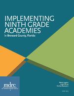 [2013-06] Implementing ninth grade academies in Broward County, Florida