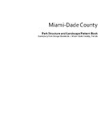 [2011-06] Miami-Dade County park structure and landscape pattern book