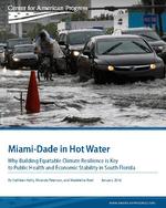 Miami-Dade in hot water : Why building equitable climate resilience is key to public health and economic stability in South Florida
