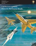 [2004-10] Cold war in South Florida : Historic resource study