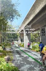 The Underline : framework plan and demonstration projects
