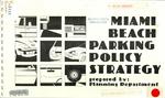 [1986-10] Miami Beach parking policy strategy