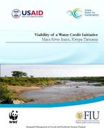 Viability of a Water Credit Initiative, Mara River Basin, Kenya-Tanzania, 2009