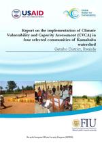 Climate Vulnerability and Capacity Assessment for Kamababa Watershed, Gatsibo District, Rwanda