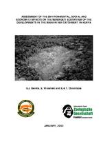 [2003-01-01] Assessment of the environmental, social and economic impacts on the serengeti ecosystem of the developments in the Mara River catchment in Kenya