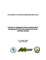 [2008-03-01] Towards an integrated trans-boundary river management policy development in semi-arid river basins