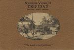 Souvenir views of Trinidad, British West Indies : the jewel of the Caribbean.