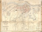 Plano de la Habana por D. Estéban T. Pichardo agrimensor y maestro de obras. Office of Chief Engineer City of Havana Map Showing approved Plan