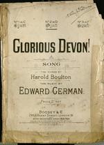 Glorious Devon! : song. The words by Harold Boulton. The Music by Edward German