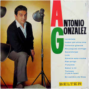Antonio González* ‎– Antonio González
