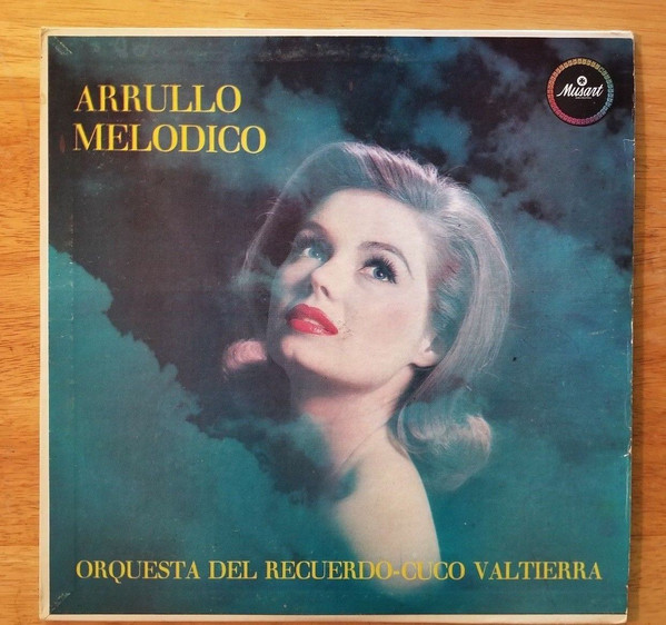 Orquesta Del Recuerdo De Cuco Valtierra ‎– Arrullo Melodico