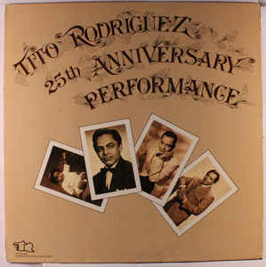 Tito Rodriguez ‎– Tito Rodriguez 25th Anniversary Performance - R-7270664-1440508102-5280_jpeg