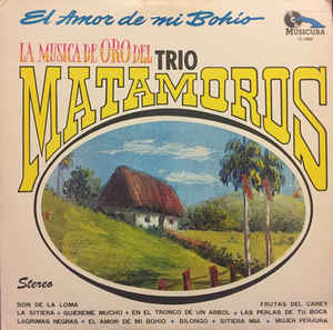 Trio Matamoros ‎– El Amor De Mi Bohío - R-9670061-1484501804-3450_jpeg