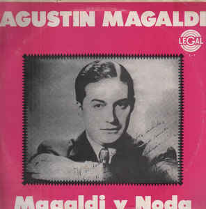 Agustín Magaldi ‎– Magaldi y Noda