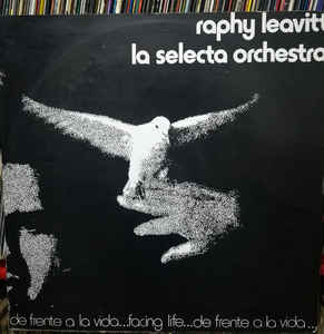 Raphy Leavitt Y Su Orquesta La Selecta ‎– Raphy Leavitt La Selecta Orchestra