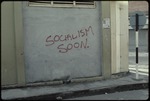 Socialism soon. Grafitti on the wall
