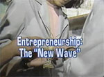 Entrepreneurship: the new wave