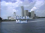 Dance in Miami