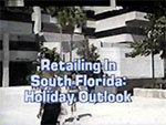 Retailing in South Florida: holiday outlook
