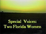 Special voices: two Florida women