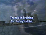 Trends in training for today's jobs