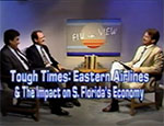 Tough times: Eastern Airlines and the impact on South Florida's economy