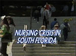 Nursing crisis in south Florida
