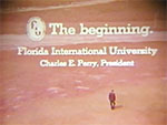 The beginning: Florida International University