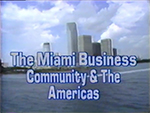 The Miami business community and the Americas
