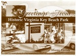 Greetings from Virginia Key Beach