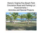 Virginia Key Beach Park Road and Parking Lot Improvement Presentation