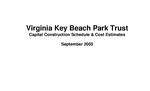 [2005-09-01] Third Draft of the Virginia Key Beach Park Trust Capital Construction Schedule and Budget